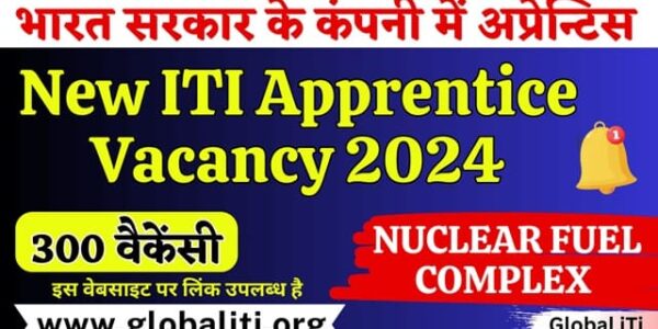 New ITI Apprentice Vacancy 2024